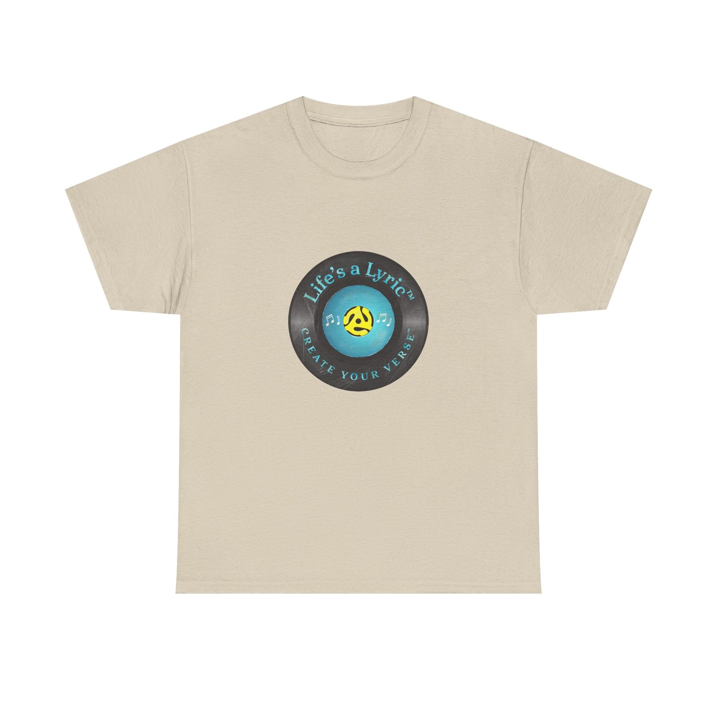 Life’s a Lyric™ Create Your Verse™ Unisex Heavy T for Creative Souls