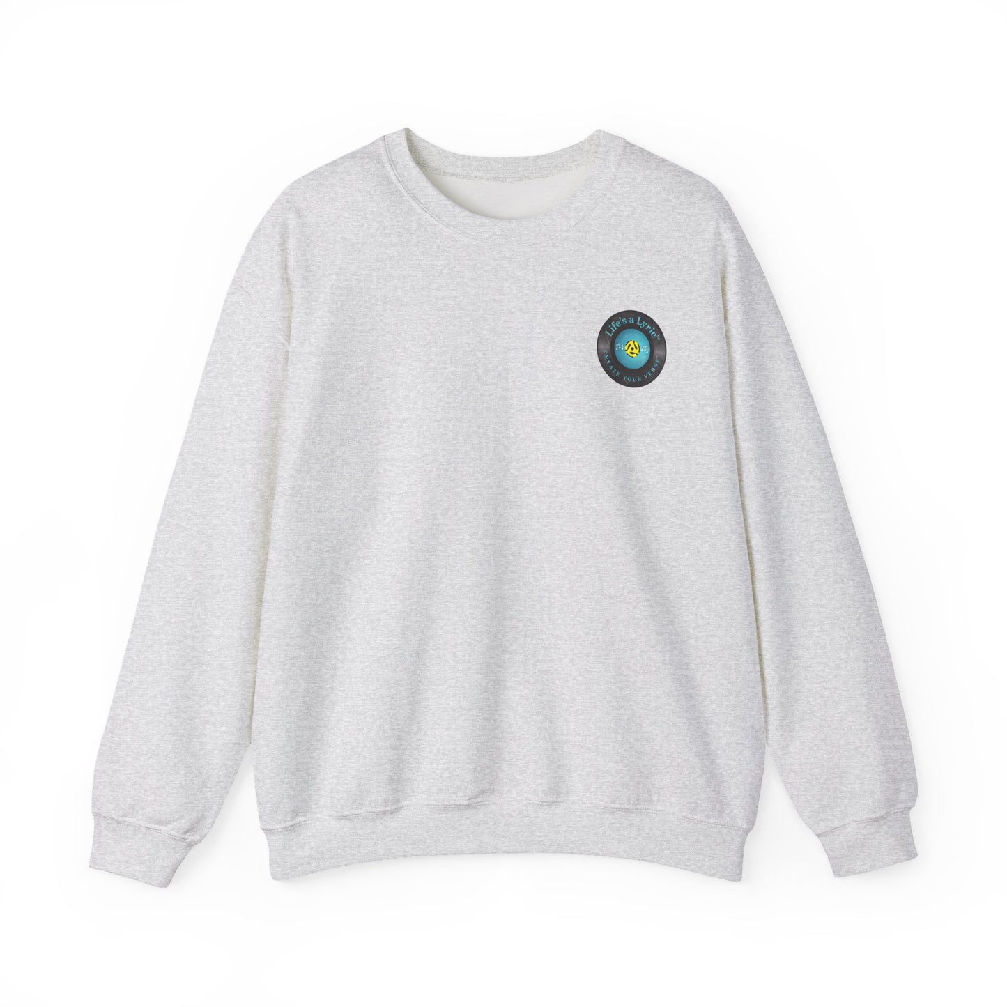 Life's a Lyric Crewneck Sweatshirt - Unisex Heavy Blend™