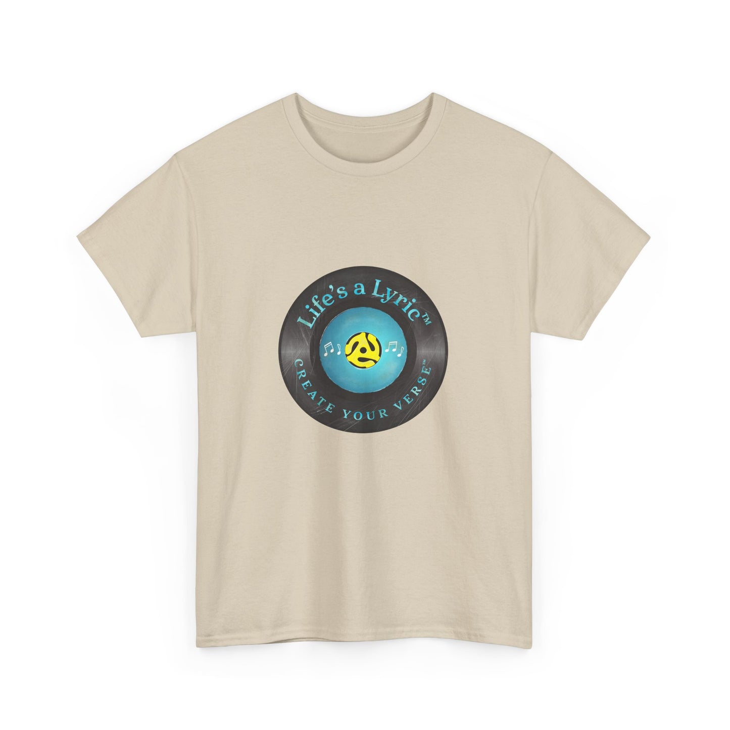 Life’s a Lyric™ Create Your Verse™ Unisex Heavy T for Creative Souls