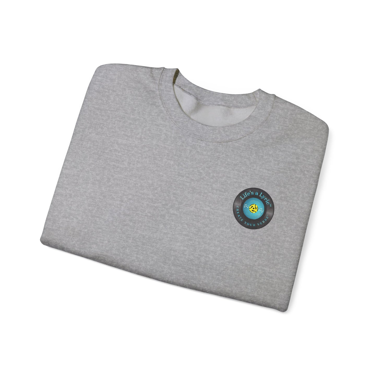 Life's a Lyric Crewneck Sweatshirt - Unisex Heavy Blend™