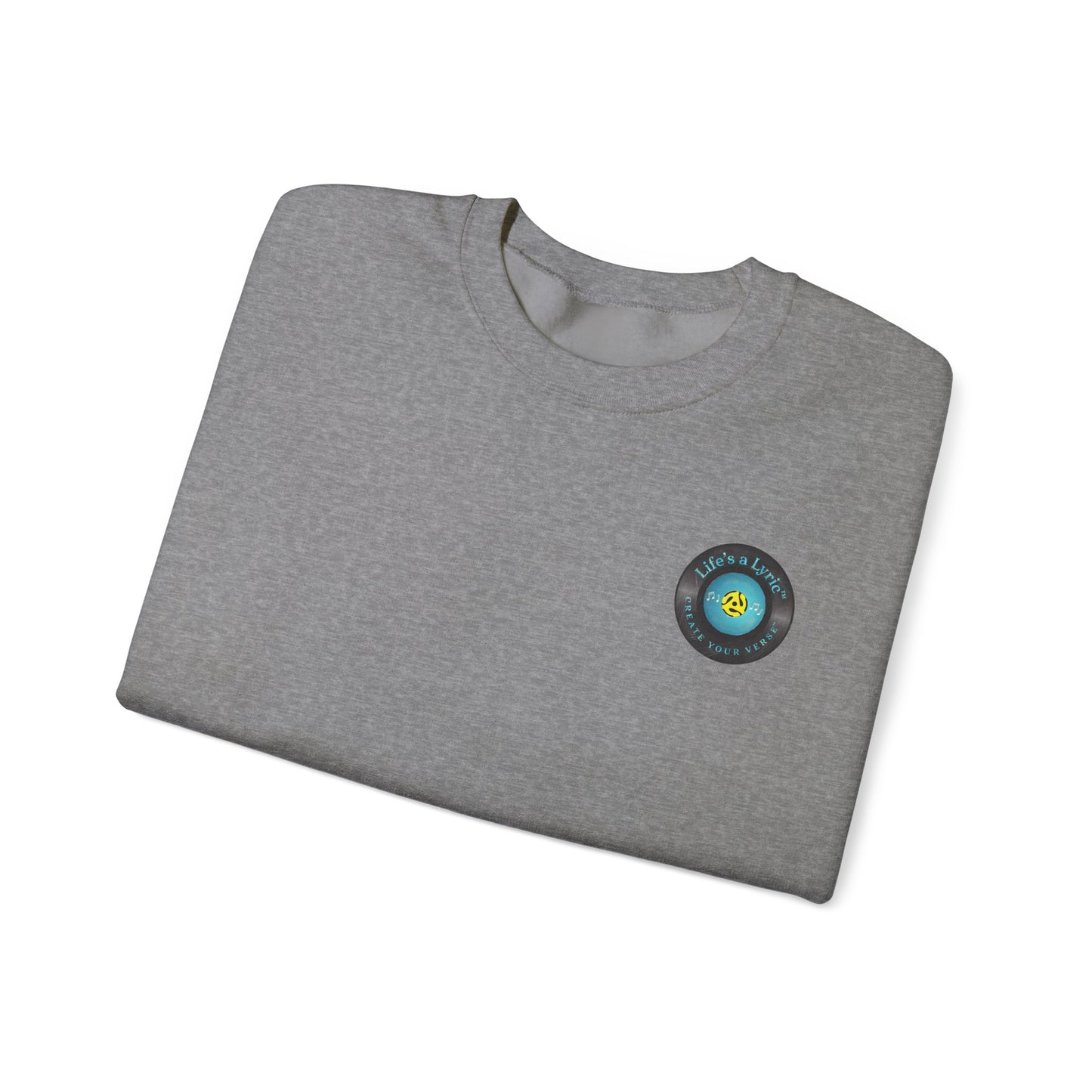 Life's a Lyric Crewneck Sweatshirt - Unisex Heavy Blend™