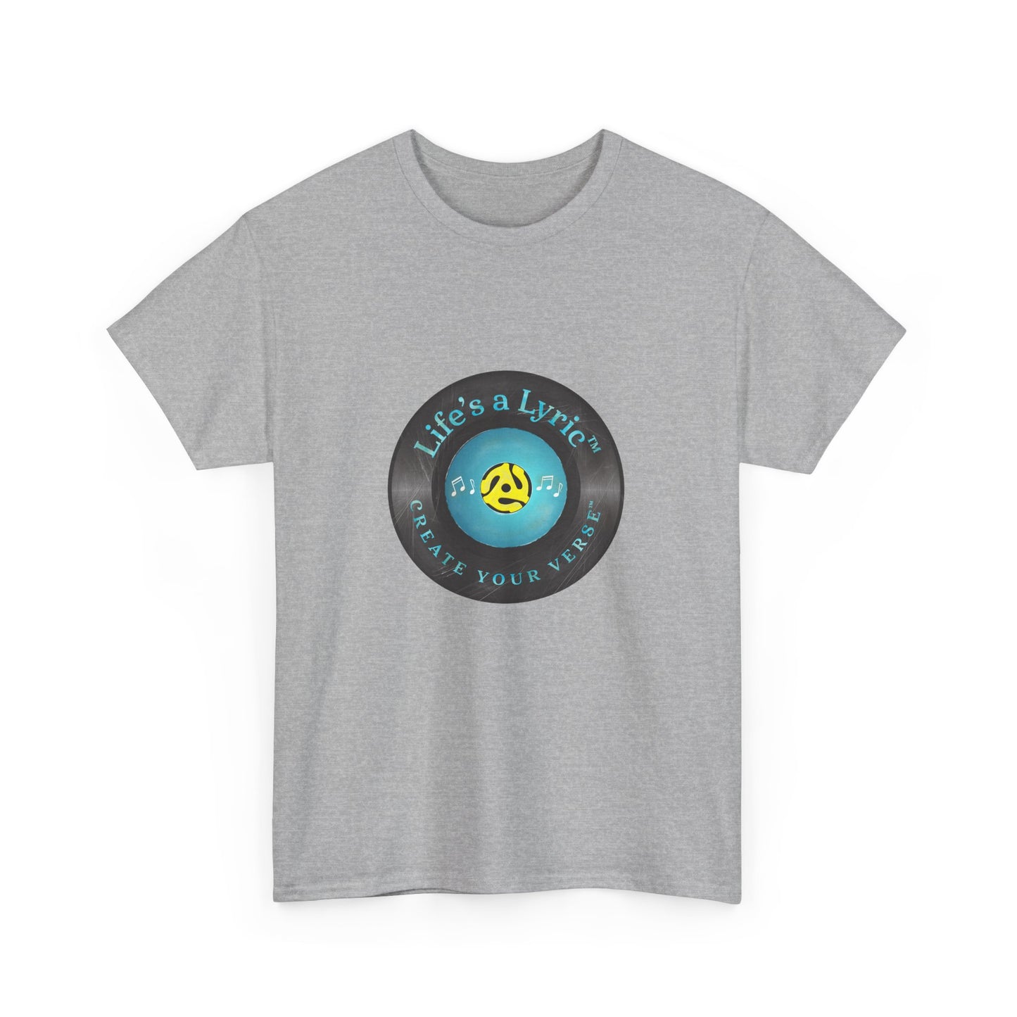 Life’s a Lyric™ Create Your Verse™ Unisex Heavy T for Creative Souls