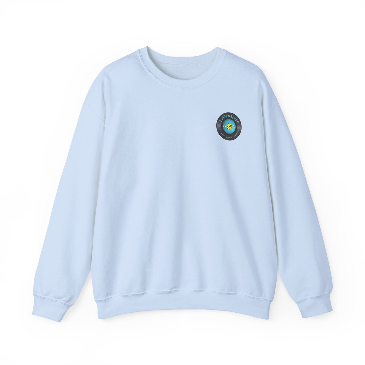 Life's a Lyric Crewneck Sweatshirt - Unisex Heavy Blend™