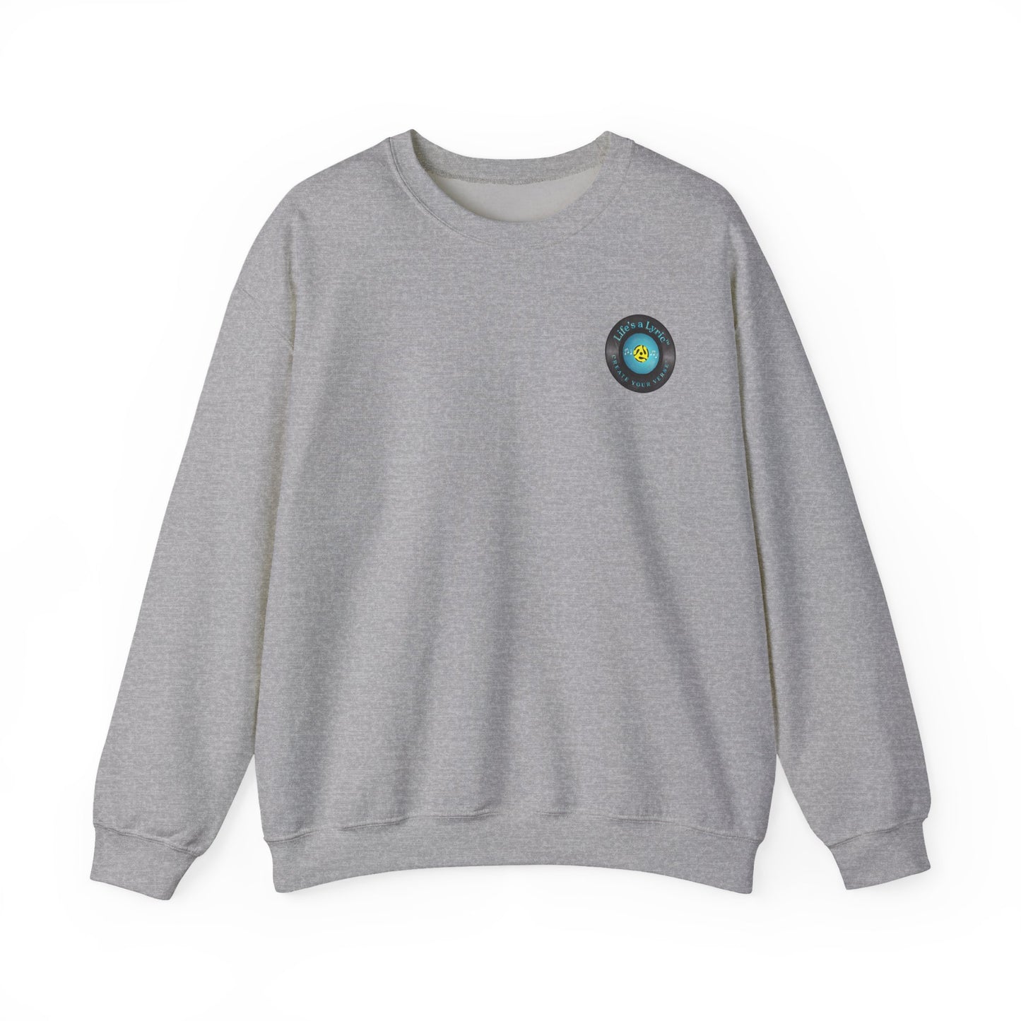 Life's a Lyric Crewneck Sweatshirt - Unisex Heavy Blend™