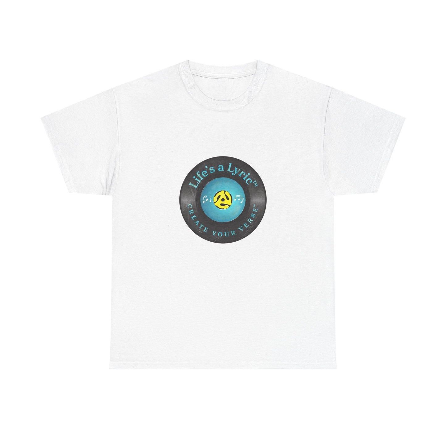 Life’s a Lyric™ Create Your Verse™ Unisex Heavy T for Creative Souls
