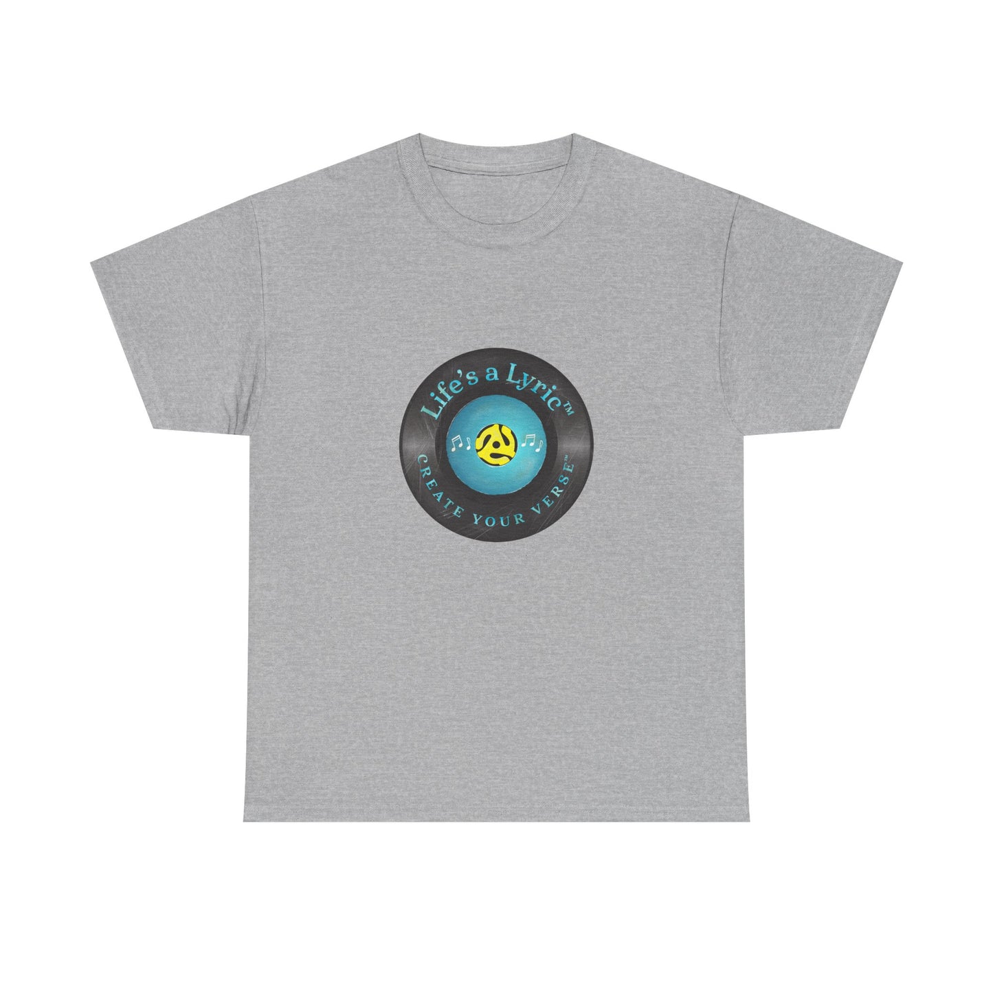 Life’s a Lyric™ Create Your Verse™ Unisex Heavy T for Creative Souls