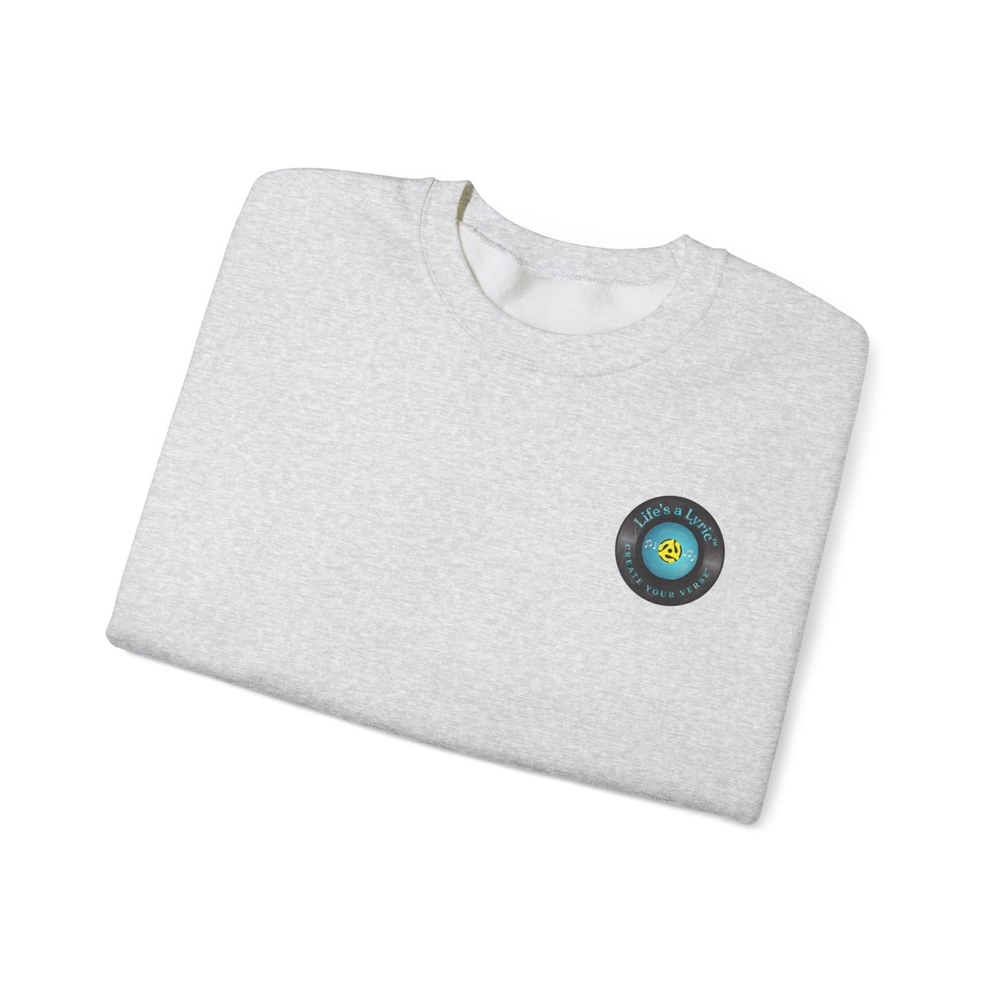 Life's a Lyric Crewneck Sweatshirt - Unisex Heavy Blend™