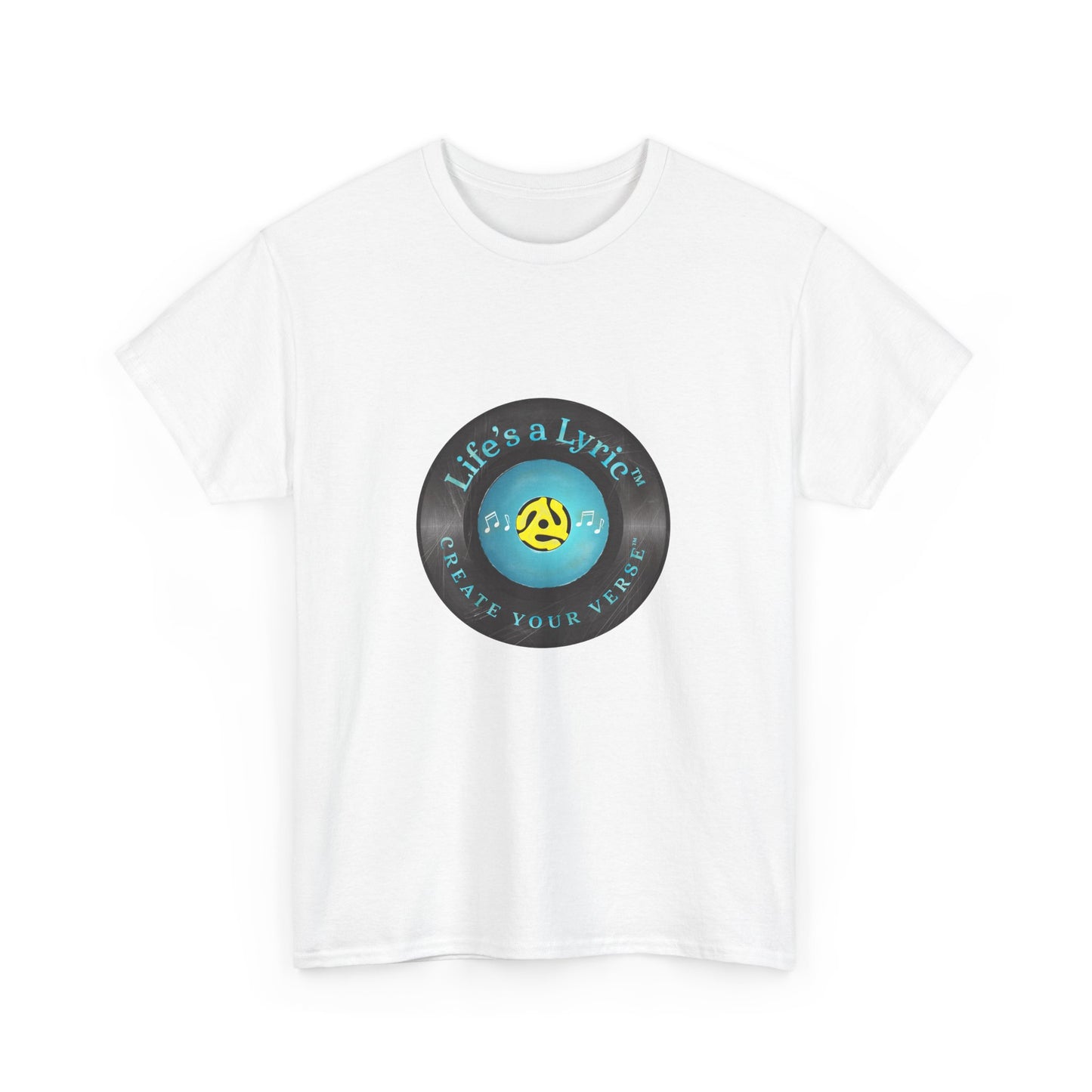 Life’s a Lyric™ Create Your Verse™ Unisex Heavy T for Creative Souls