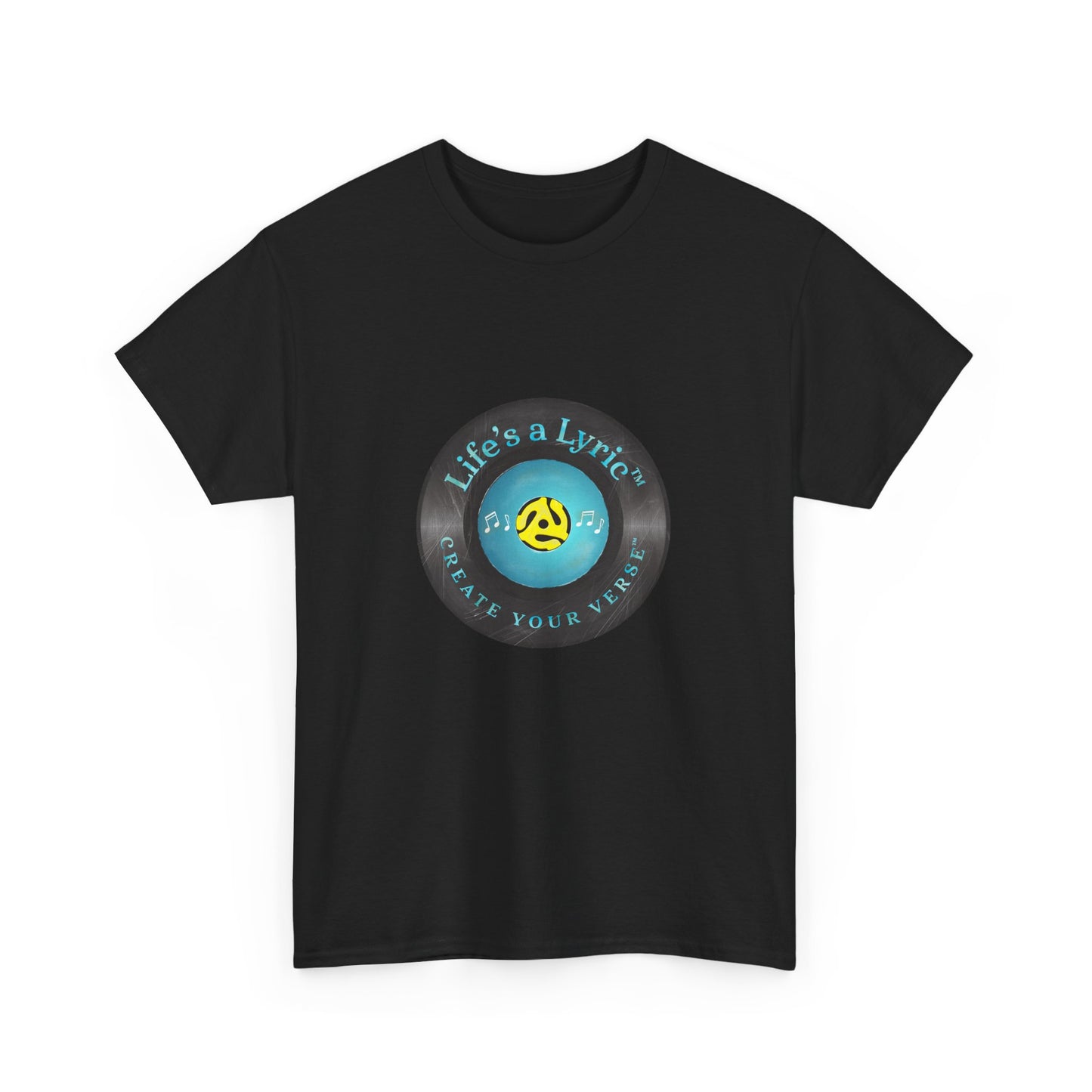 Life’s a Lyric™ Create Your Verse™ Unisex Heavy T for Creative Souls