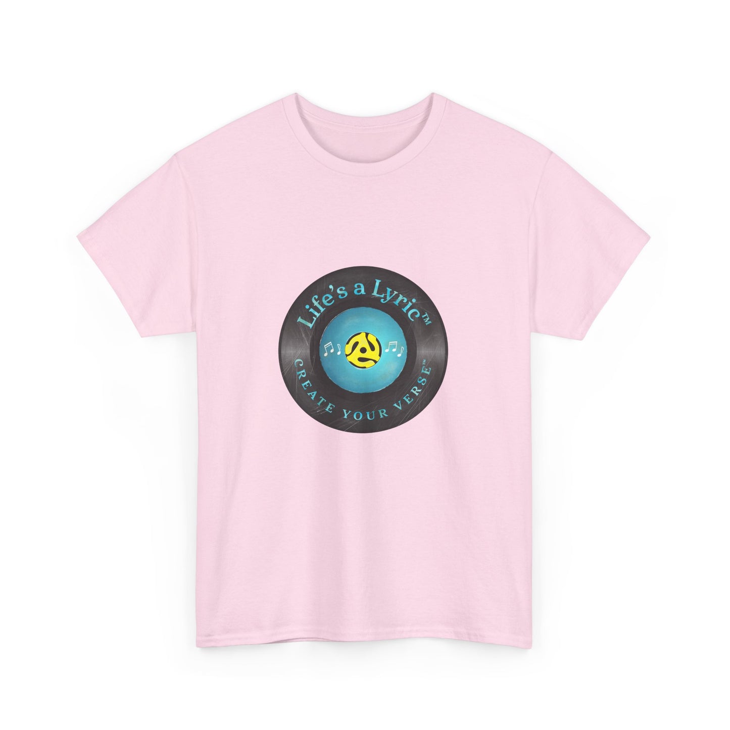 Life’s a Lyric™ Create Your Verse™ Unisex Heavy T for Creative Souls