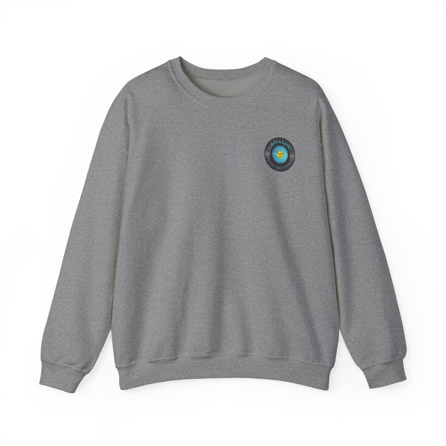 Life's a Lyric Crewneck Sweatshirt - Unisex Heavy Blend™