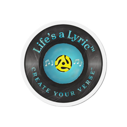 Life’s a Lyric™ - Distressed Die-Cut Magnet - Life's a Lyric - Create Your Verse