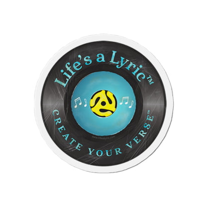 Life’s a Lyric™ - Distressed Die-Cut Magnet - Life's a Lyric - Create Your Verse