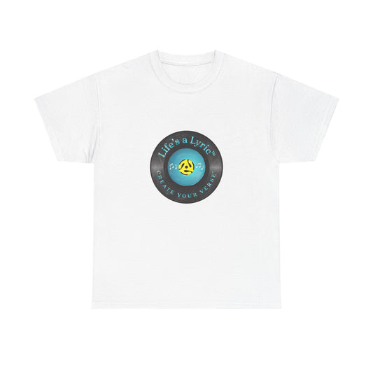 Life’s a Lyric™ Create Your Verse™ Unisex Tee – Cotton Comfort