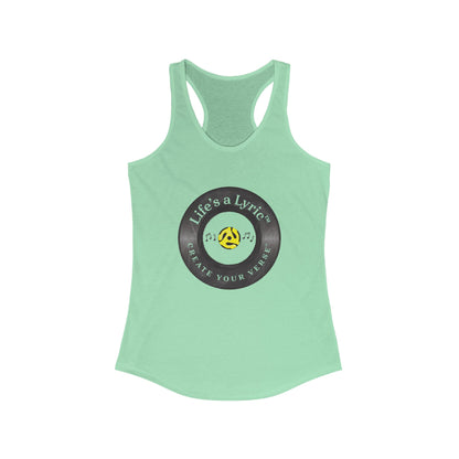 Life’s a Lyric™ Create Your Verse™ Women's Ideal Racerback Tank