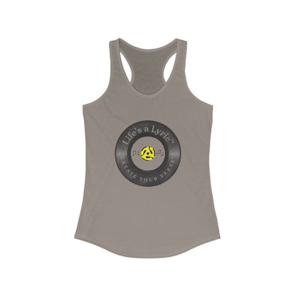 Life’s a Lyric™ Create Your Verse™ Women's Ideal Racerback Tank