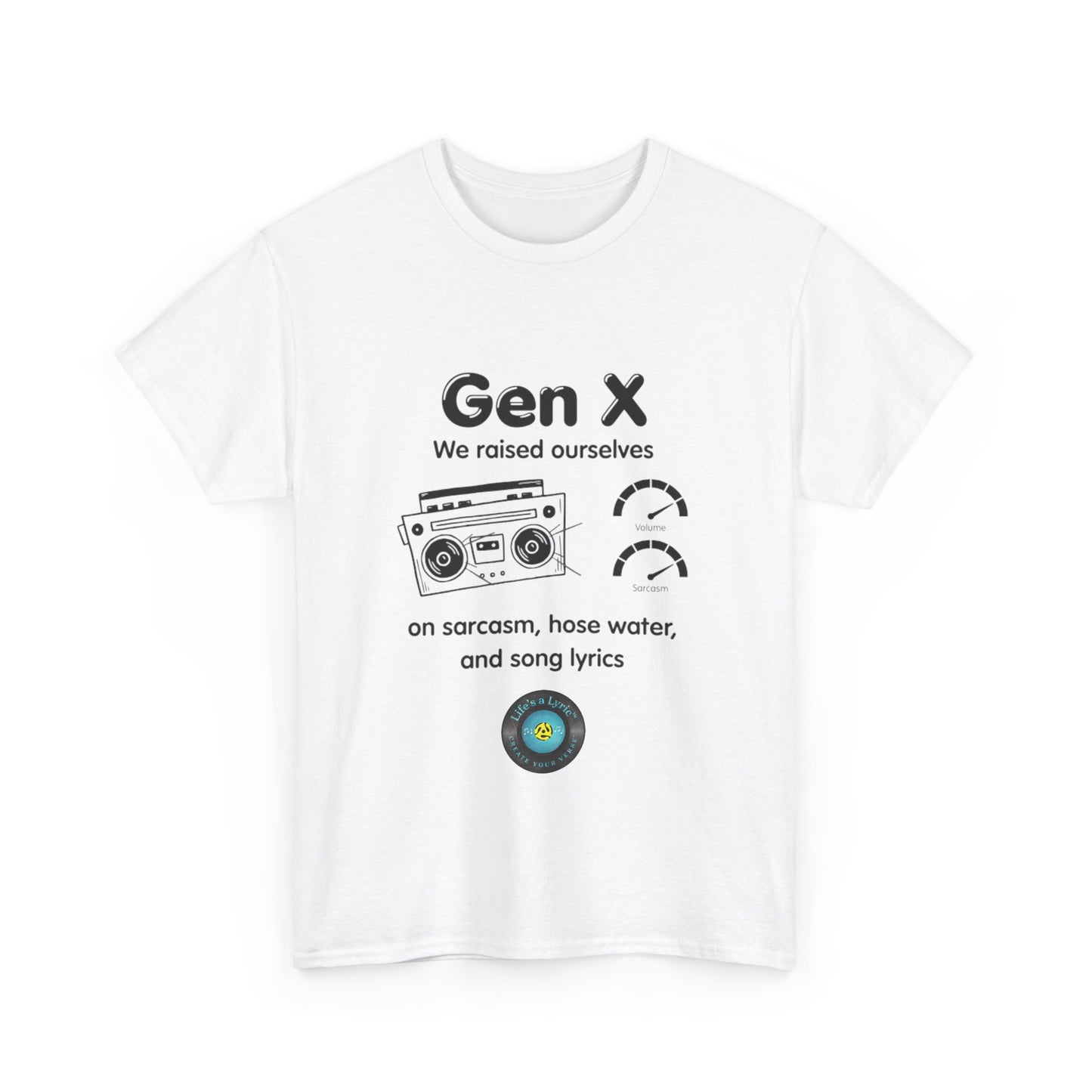 Life’s a Lyric™ Create Your Verse™ Retro Gen X Tee
