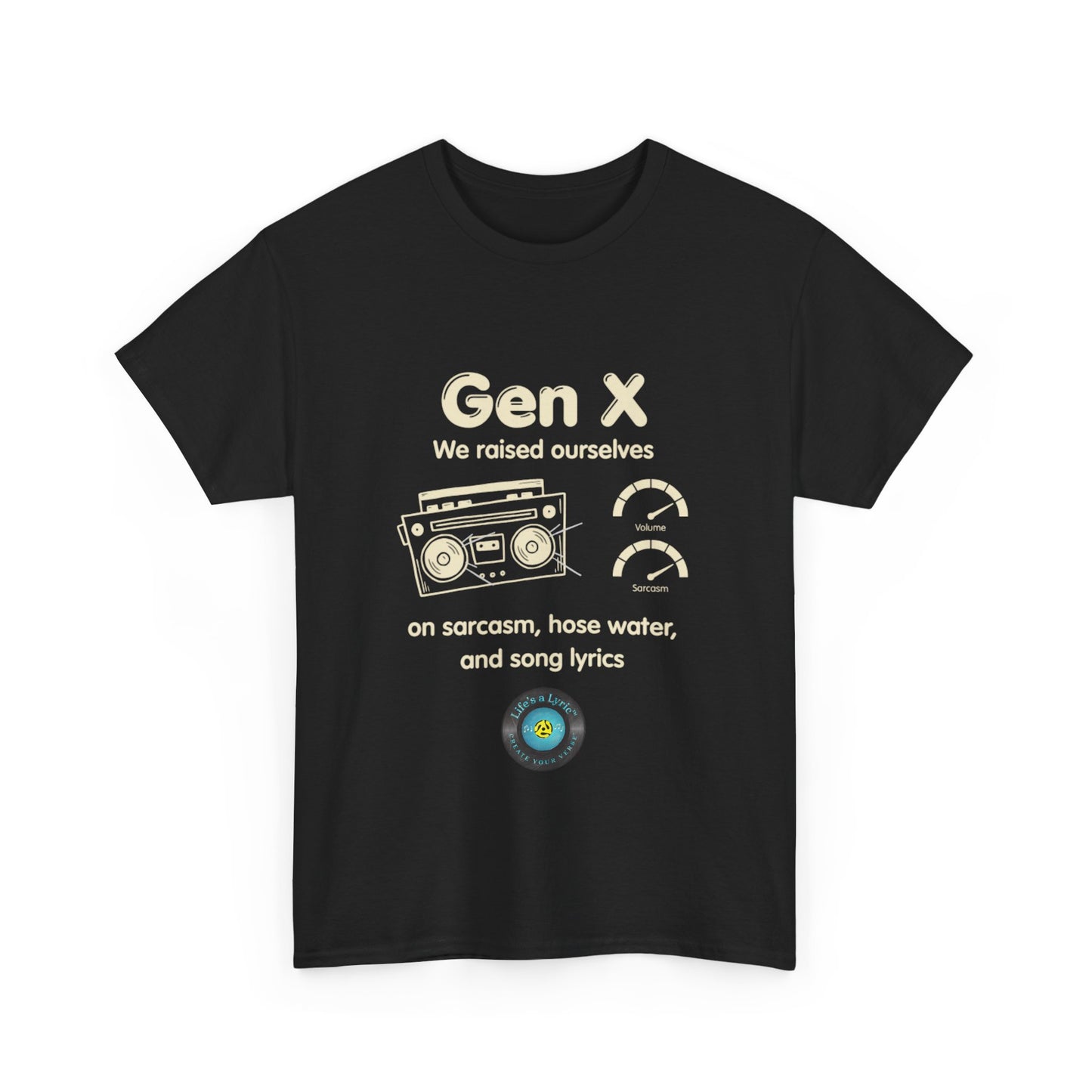 Life’s a Lyric™ Create Your Verse™ Retro Gen X Tee