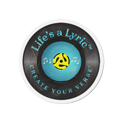 Life’s a Lyric™ - Distressed Die-Cut Magnet - Life's a Lyric - Create Your Verse